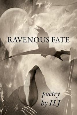 Ravenous Fate - H J