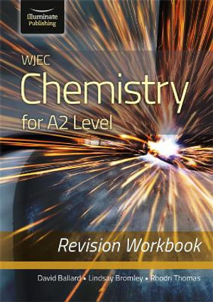 WJEC Chemistry for A2 Level - Revision Workbook - David Ballard