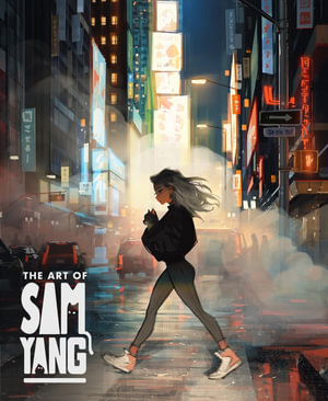 The Art of Sam Yang : Art of - Sam Yang