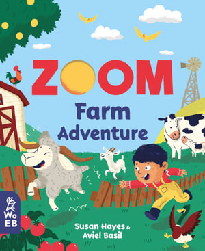 Zoom Farm Adventure : Zoom - Susan Hayes