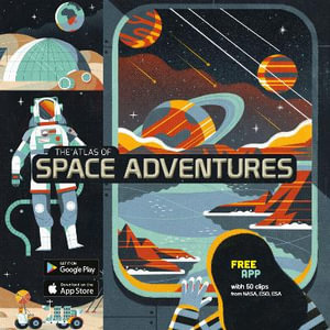 The Atlas of Space Adventures - Anne McRae