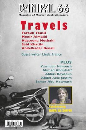 Travels : Banipal Magazine of Modern Arab Literature - Farouk Yousif