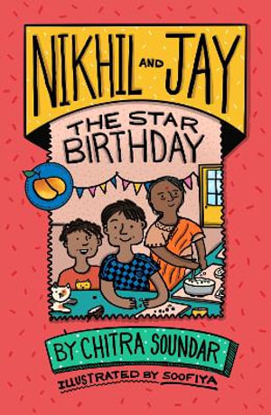 Nikhil and Jay The Star Birthday : The Star Birthday - Chitra Soundar