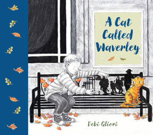 A Cat Called Waverley - Debi Gliori