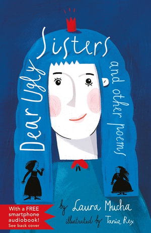 Dear Ugly Sisters : Poems - Laura Mucha