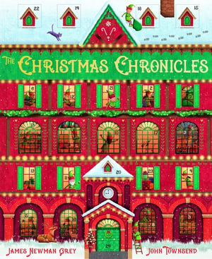 The Christmas Chronicles : The Christmas Chronicles - John Townsend