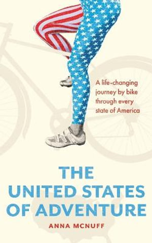 The United States of Adventure - Anna McNuff