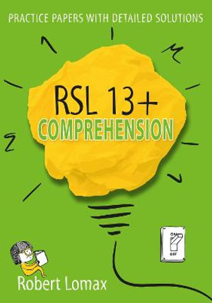 RSL 13+ Comprehension - Robert Lomax