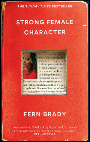 Strong Female Character : Nero Book Awards Winner - Fern Brady