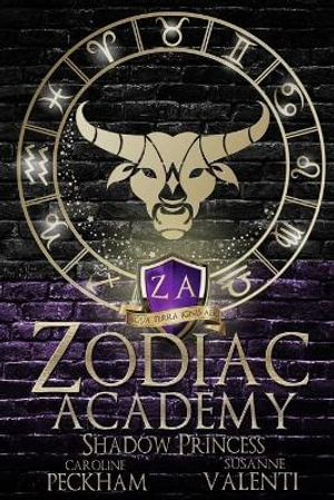 Zodiac Academy 4 : Shadow Princess - Caroline Peckham