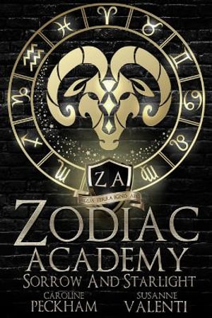 Zodiac Academy 8 : Sorrow and Starlight - Caroline Peckham