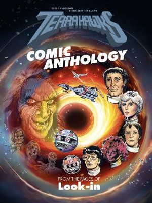 Terrahawks Comic Anthology : From the pages of Look-in - Gerry Anderson