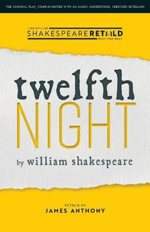 Twelfth Night : Shakespeare Retold - William Shakespeare