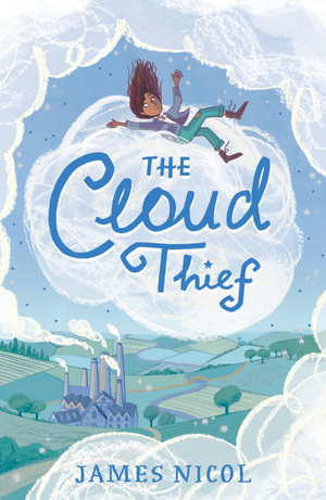 The Cloud Thief - James Nicol