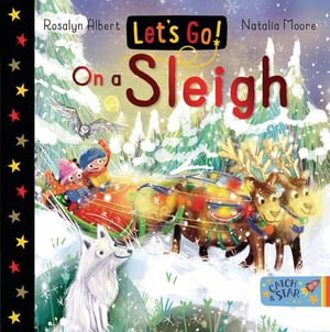 Let's Go on a Sleigh : Let's Go! - Rosalyn Albert