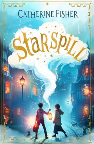 Starspill - Catherine Fisher