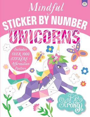 Mindful Sticker by Number : Unicorns - iSeek Ltd