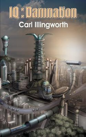 IQ : Damnation - Carl Illingworth