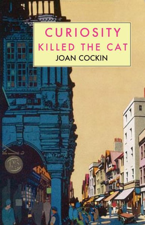 Curiosity Killed the Cat : Inspector CAM Detective - JOAN COCKIN