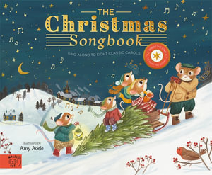 The Christmas Songbook : Sing Along With Eight Classic Carols - Amy Adele