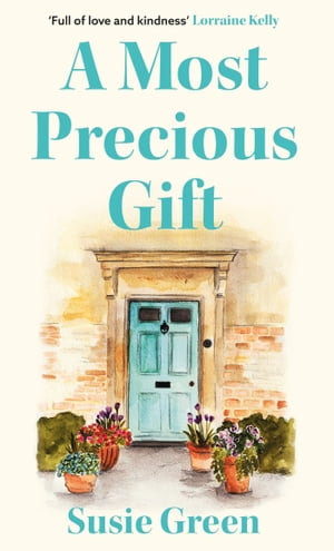 A Most Precious Gift - Susie Green