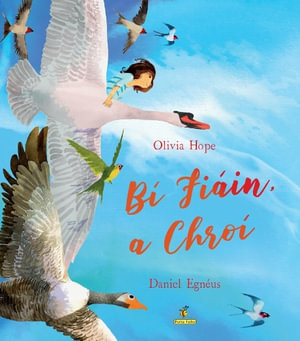 Bi Fiain, a chroi - Olivia Hope