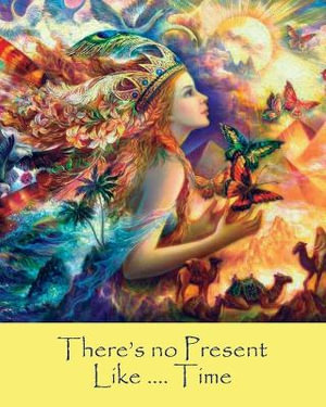 There's no Present Like ......Time - Pauline Birchall