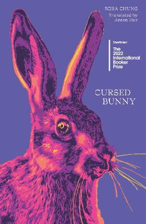 Cursed Bunny : 2022 International Booker Prize Shortlist - Bora Chung