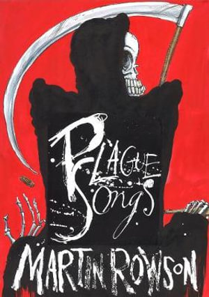 Plague Songs - Martin Rowson