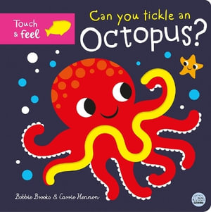 Can You Tickle an Octopus? : Tickle Books - Bobbie Brooks