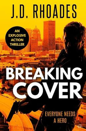 Breaking Cover - J.D. Rhoades