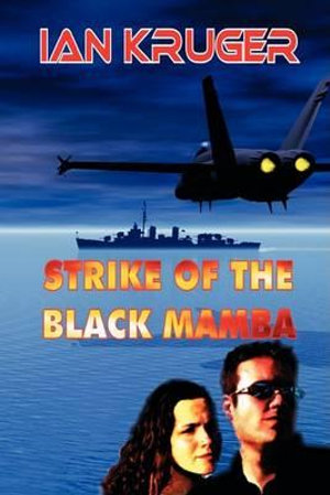 Strike of the Black Mamba - Ian Kruger