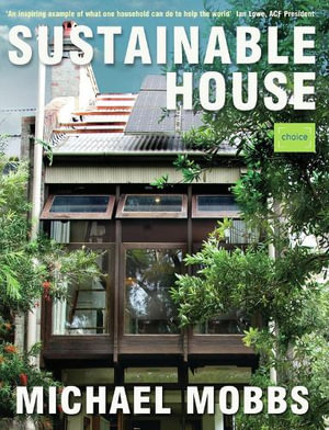 Sustainable House - Michael Mobbs