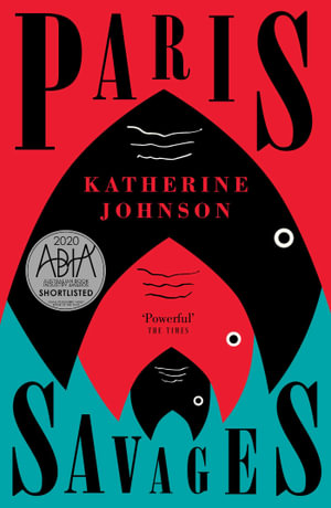 Paris Savages - Katherine Johnson