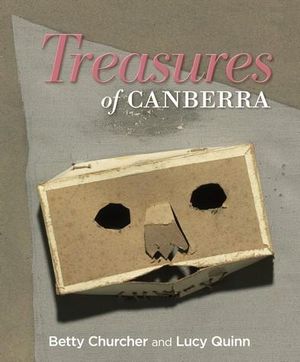 Treasures of Canberra - Betty Churcher