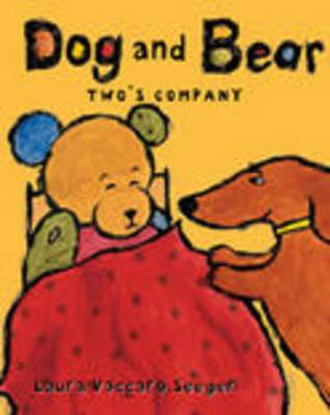 Two's Company : Dog and Bear Series - Laura Vaccaro Seeger