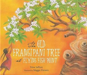 The Old Frangipani Tree at Flying Fish Point - Trina Saffioti