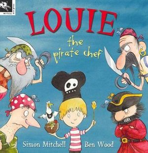 Louie the Pirate Chef - Simon Mitchell