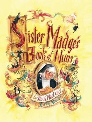 Sister Madge's Book of Nuns - Doug MacLeod