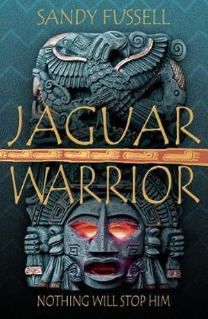 Jaguar Warrior - Sandy Fussell