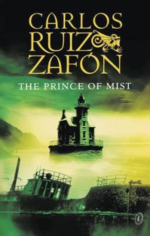 The Prince Of Mist - Carlos Ruiz Zafon