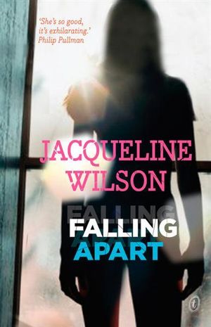 Falling Apart - Jacqueline Wilson