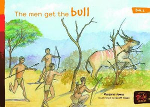 Book 2 - The Men Get The Bull : Reading Tracks - Margaret James