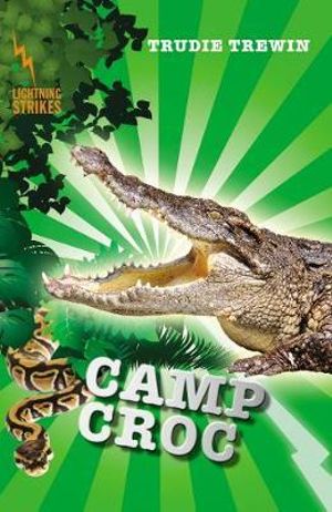 Camp Croc : Lightning Strikes  - Trudie Trewin