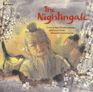 The Nightingale : World Classics - Hans Christian Andersen