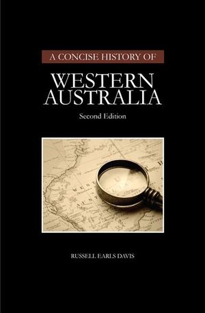 A Concise History of Western Australia 2/e - Russell Earls Davis