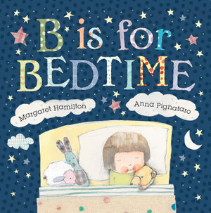 B Is For Bedtime - Margaret Hamilton