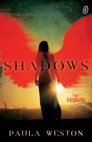 Shadows : The Rephaim :  Book 1 - Paula Weston