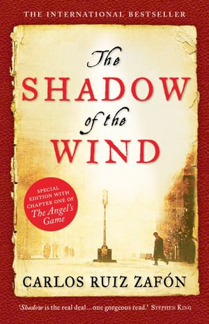 The Shadow of the Wind : Book #1 of The Cemetery of Forgotten Books - Carlos Ruiz Zafón