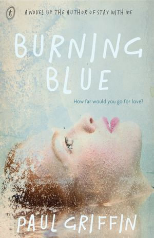 Burning Blue - Paul Griffin